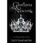 Gloriana Nascent: An Alternate Tudor History - Paperback