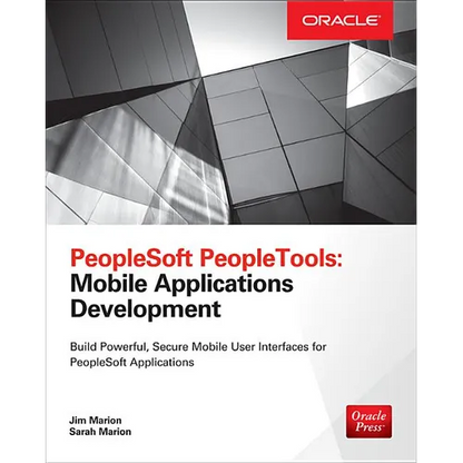 PeopleSoft Peopletools: Mobile Applications Development (Oracle Press) - Paperback