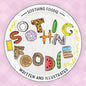 Soothing Foodie - Paperback