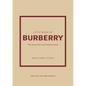 Little Book of Burberry: The Story of the Iconic Fashion House - Hardcover