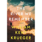 The River We Remember - Library Binding