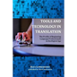 Tools and Technology in Translation: The Profile of Beginning Language Professionals in the Digital Age - Paperback