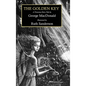The Golden Key: A Victorian Fairy Tale - Hardcover