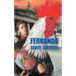 Fernando Saves America - Hardcover