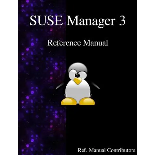 SUSE Manager 3 - Refernce Manual - Paperback