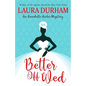 Better Off Wed - Paperback