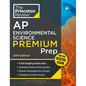 Princeton Review AP Environmental Science Premium Prep, 20th Edition: 4 Practice Tests + Digital Practice Online + Content Review - Paperback