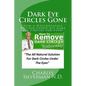 Dark Eye Circles Gone: How a Naturopathic Doctor cured his dark eye circles for ever! - Paperback