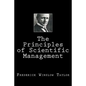The Principles of Scientific Management - Paperback