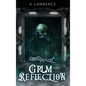 Grim Reflection - Hardcover