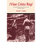 Viva Cristo Rey!: The Cristero Rebellion and the Church-State Conflict in Mexico - Paperback