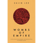Wombs of Empire: Population Discourses and Biopolitics in Modern Japan - Hardcover