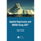 Applied Regression and Anova Using SAS - Hardcover