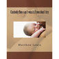 Custody: You can't win it if you don't try - Paperback