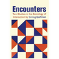 Encounters; Two Studies in the Sociology of Interaction - Paperback