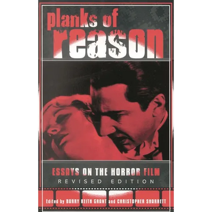 Planks of Reason: Essays on the Horror Film - Paperback