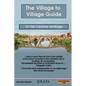 The Village to Village Guide to the Camino Santiago (the Pilgrimage of St James) - Paperback