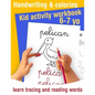 Handwriting and coloring - Kid activity workbook - learn tracing and reading words - 6/7 yo: Learn handwriting and get fun coloring animals - Handwrit - Paperback