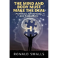 The Mind and Body Must Make the Deal: Parables, Paradoxes, and Paradigms - Paperback