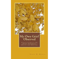 My Own Grief Observed - Paperback