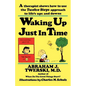 Waking Up Just in Time - Paperback
