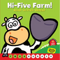 Hi-Five Farm! (a Never Bored Book!) - Board Book