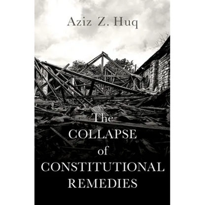 The Collapse of Constitutional Remedies - Hardcover