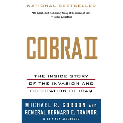 Cobra II: The Inside Story of the Invasion and Occupation of Iraq - Paperback