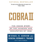 Cobra II: The Inside Story of the Invasion and Occupation of Iraq - Paperback