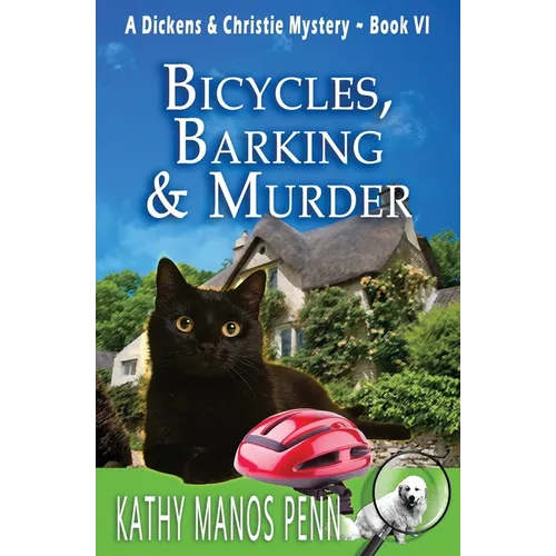 Bicycles, Barking & Murder: A Cozy English Animal Mystery - Paperback