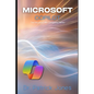 Microsoft Copilot: The Microsoft 365 Companion Series - Paperback