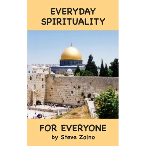 Everyday Spirituality For Everyone - Paperback