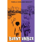 Burnt Umber - Paperback