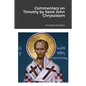 Commentary on Timothy by Saint John Chrysostom - Paperback