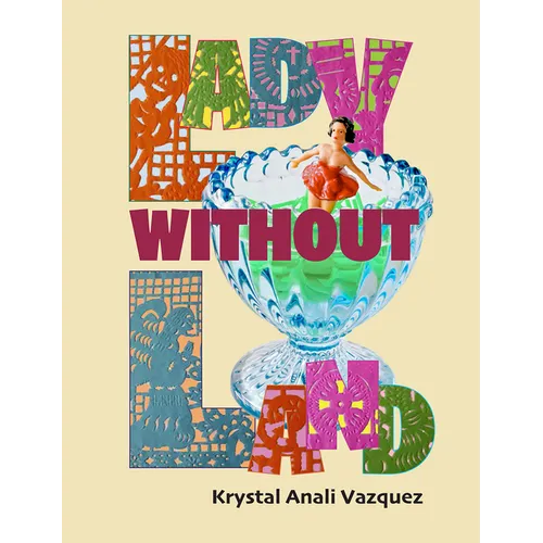 Lady Without Land: Señorita Sin Tierra - Paperback