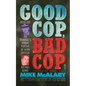 Good Cop, Bad Cop: Joseph Trimboli Vs Michael Dowd and the NY Police Department - Paperback
