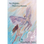 Yes Virginia, There is a Heaven - Paperback