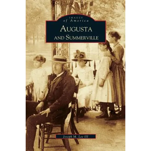 Augusta and Summerville - Hardcover