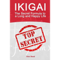 Ikigai: The Secret Formula to a Long and Happy Life - Paperback