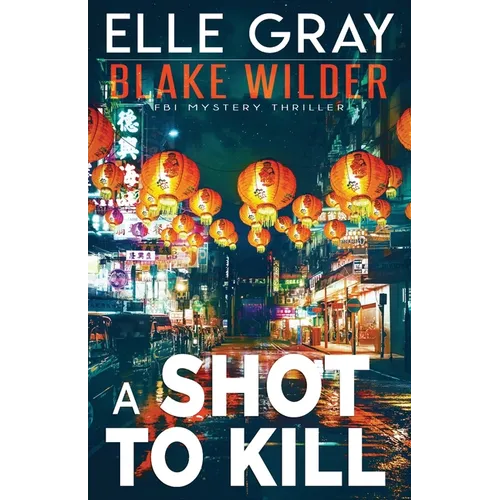 A Shot to Kill - Paperback