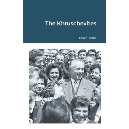 The Khruschevites - Paperback
