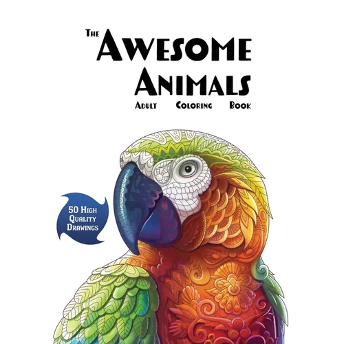 The Awesome Animals Adult Coloring Book - Hardcover