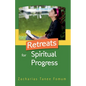 Retreats For Spiritual Progress - Paperback