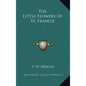 The Little Flowers Of St. Francis - Hardcover