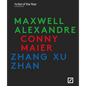 Artists of the Year: Maxwell Alexandre, Conny Maier, Zhang Xu Zhan - Paperback