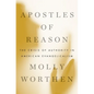 Apostles of Reason: The Crisis of Authority in American Evangelicalism - Paperback