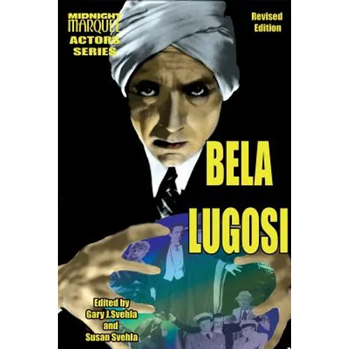 Bela Lugosi Midnight Marquee Actors Series - Paperback