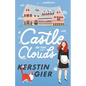 A Castle in the Clouds - Hardcover