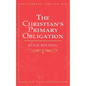 The Christian's Primary Obligation - Paperback