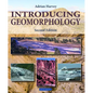 Introducing Geomorphology: A Guide to Landforms and Processes - Paperback
